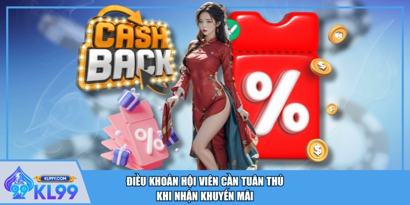 Điều khoản hội viên cần tuân thủ khi nhận khuyến mãi