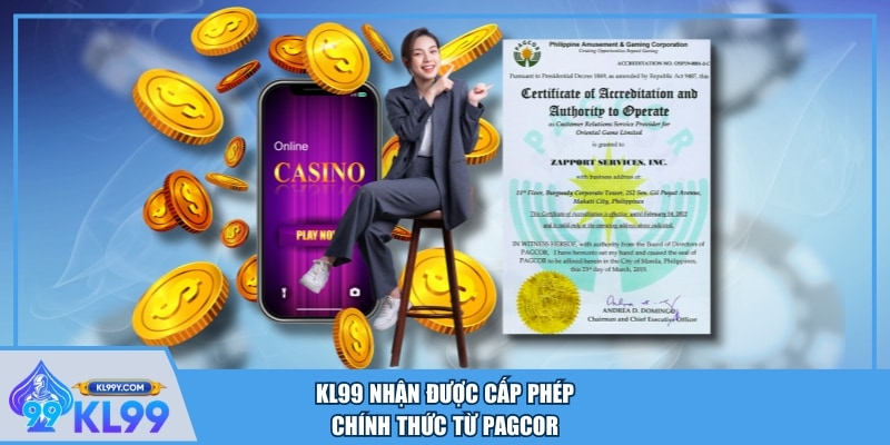 KL99 nhận được cấp phép chính thức từ PAGCOR